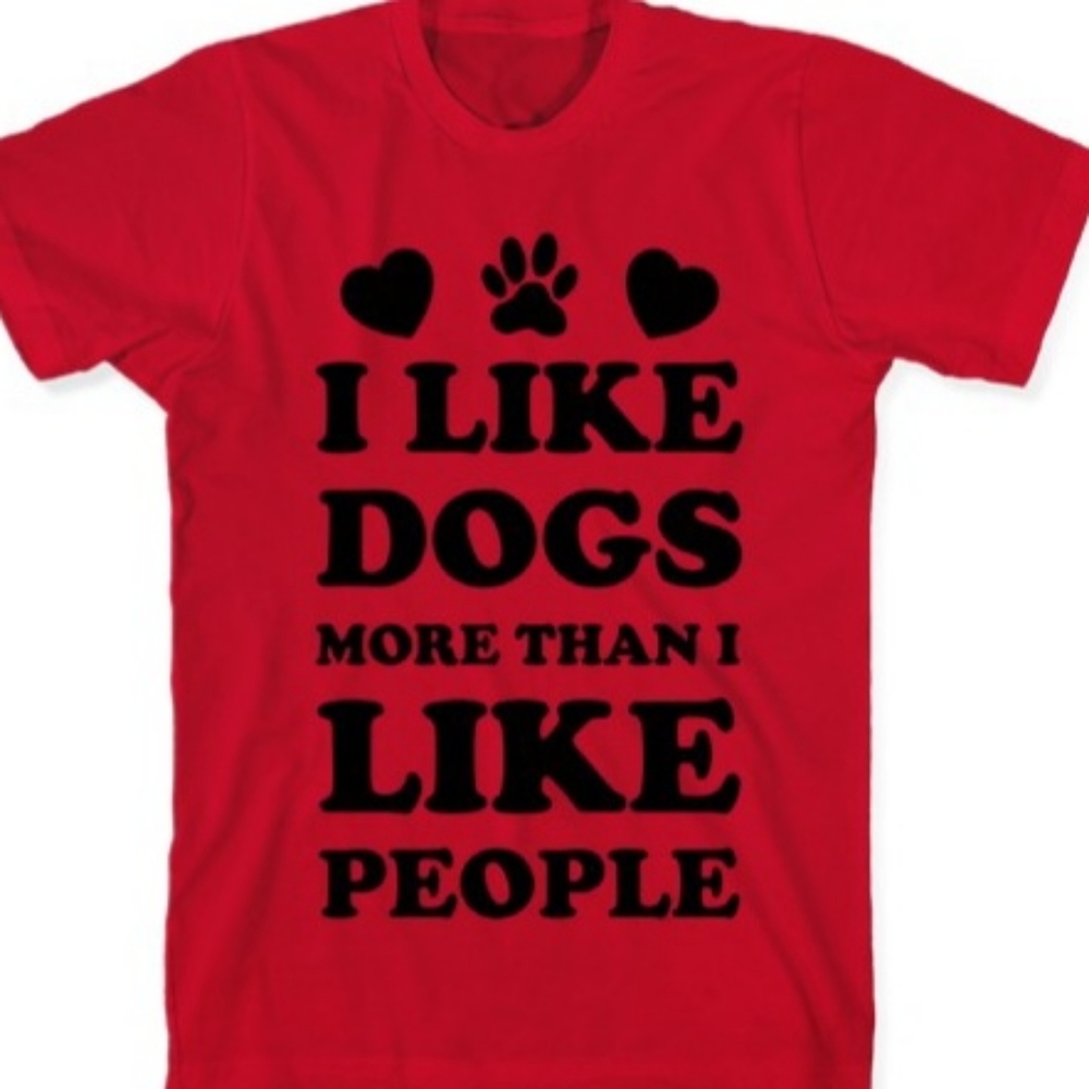I like dogs more than people tshirt